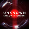 Unknown: Soldati Robot Netflix Documentale