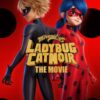Miraculous - Le storie di Ladybug e Chat Noir: Il film