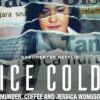 Ice Cold: il caso Jessica Wongso