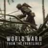 La Seconda Guerra Mondiale: voci dal fronte
